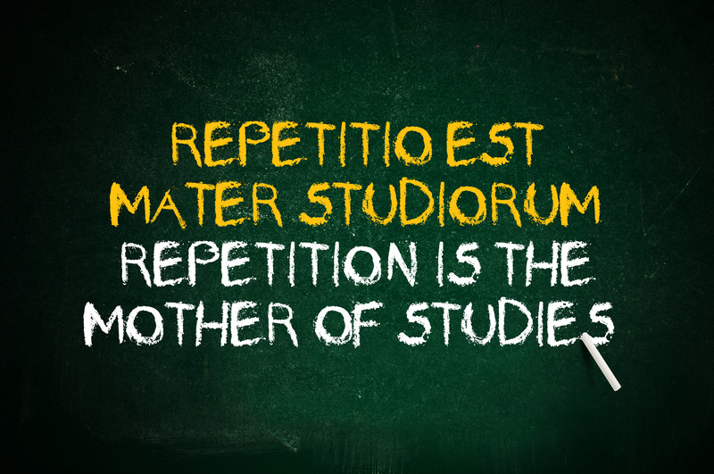 Repetition is The Mother of All Skills!