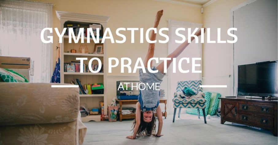 gymnastics skills to practice at home